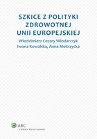 Szkice z polityki zdrowotnej Unii Europejskiej - pdf