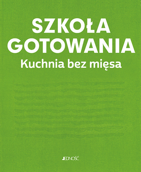 Szkoła gotowania Kuchnia bez mięsa