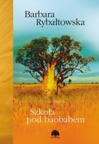 Szkoła pod baobabem. Saga część II - mobi, epub