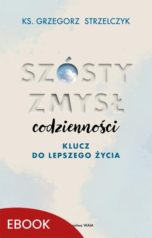 Szósty zmysł codzienności - mobi, epub