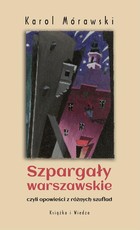 Szpargały warszawskie - pdf czyli opowieści z różnych szuflad