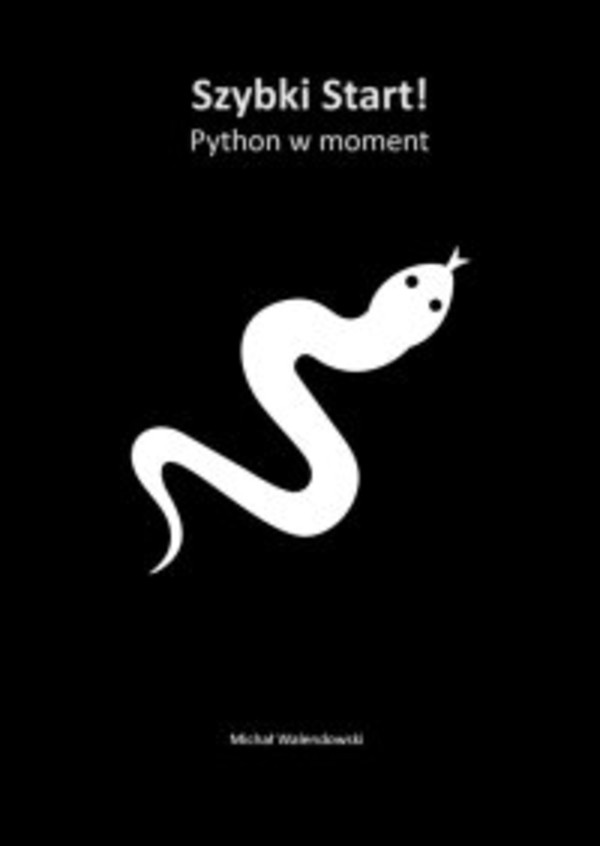 Szybki Start! Python w moment - mobi, epub