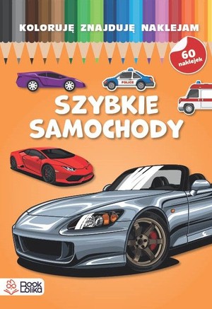 Szybkie samochody Koloruję, znajduję, naklejam.