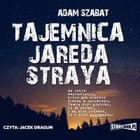 Tajemnica Jareda Straya - Audiobook mp3