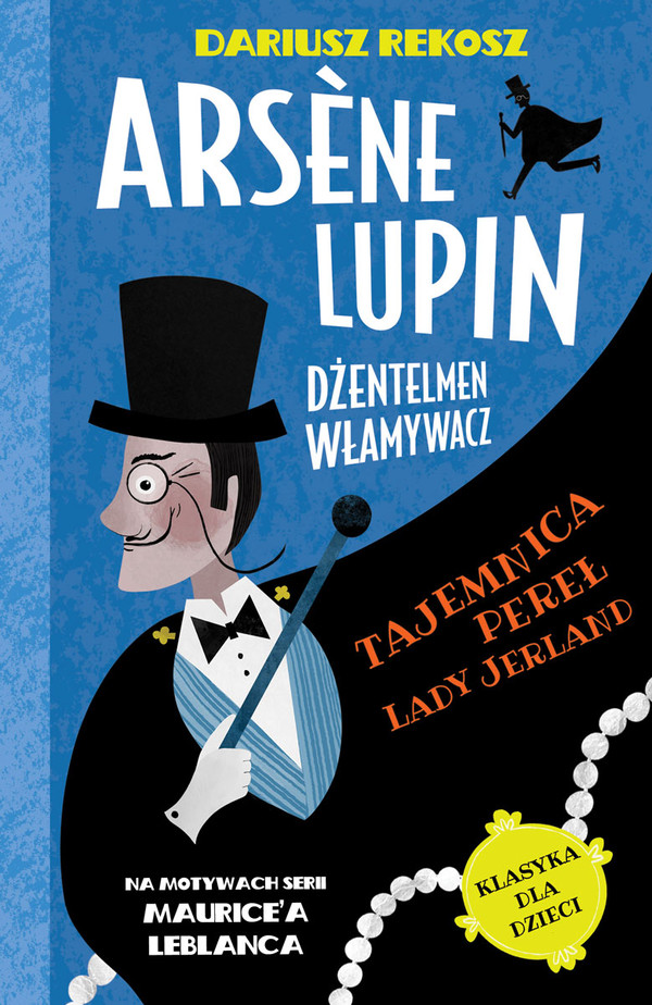 Tajemnica pereł Lady Jerland Arsene Lupin dżentelmen włamywacz Tom 1