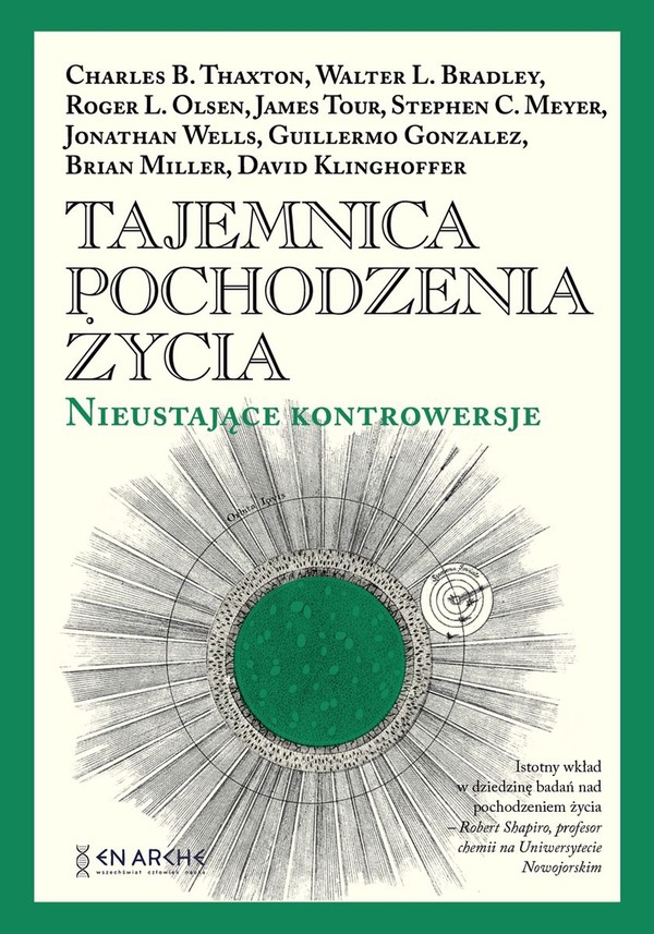 Tajemnica pochodzenia życia. nieustające kontrowersje