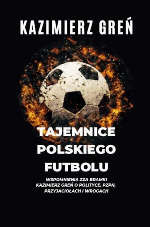 Tajemnice polskiego futbolu - mobi, epub