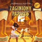 Zaginiony papirus - Audiobook mp3 Tajemnice pustyni. Tom 1