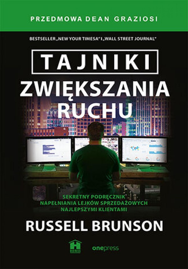 Tajniki zwiększania ruchu. Sekretny podręcznik napełniania lejków sprzedażowych najlepszymi klientami - mobi, epub, pdf