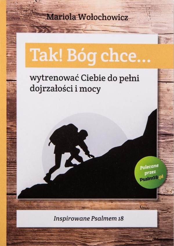 Tak! Bóg chce Wytrenować Ciebie do pełni... Tom 4