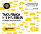 Taka praca nie ma sensu czyli jak zarządzać swoją energią - Audiobook mp3