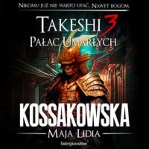 Takeshi 3. Pałac umarłych - Audiobook mp3