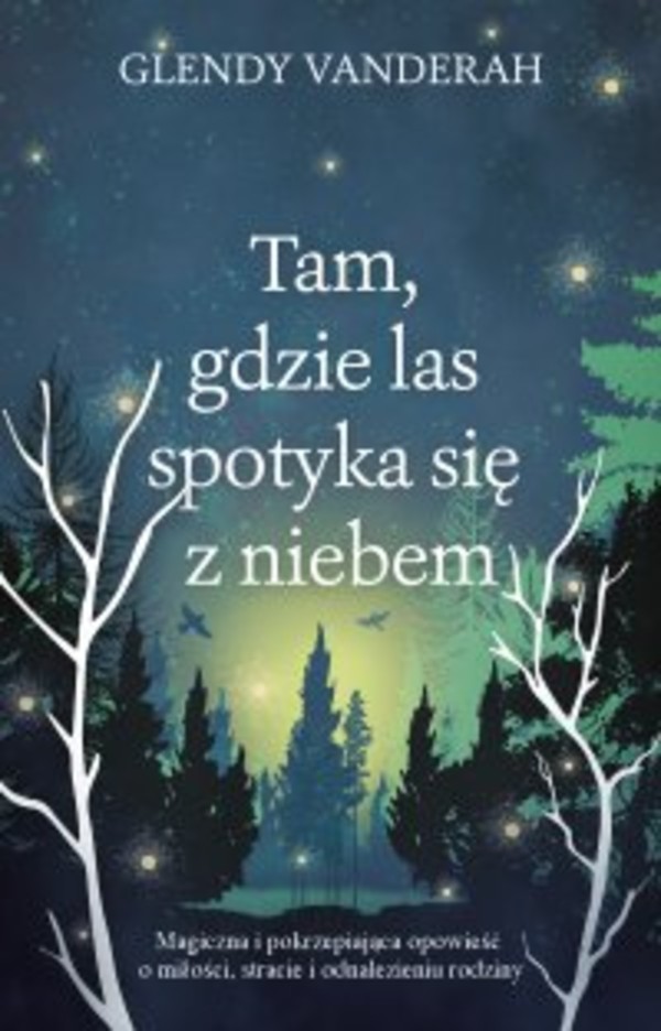 Tam, gdzie las spotyka się z niebem - mobi, epub