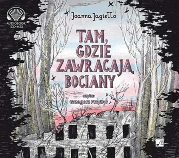 Tam, gdzie zawracają bociany Audiobook CD Audio