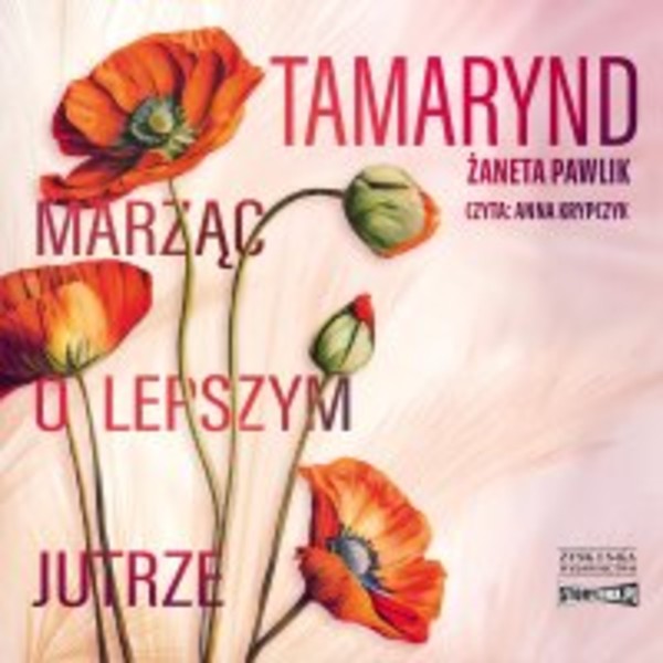 Tamarynd Marząc o lepszym jutrze - Audiobook mp3