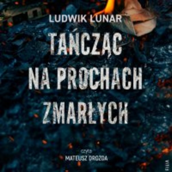 Tańcząc na prochach zmarłych - Audiobook mp3