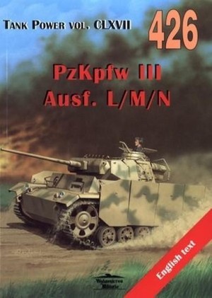 Tank Power vol. CLXVII 426 PzKpfw III Ausf.L/M/N