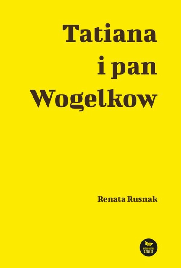 Tatiana i pan Wogelkow - mobi, epub