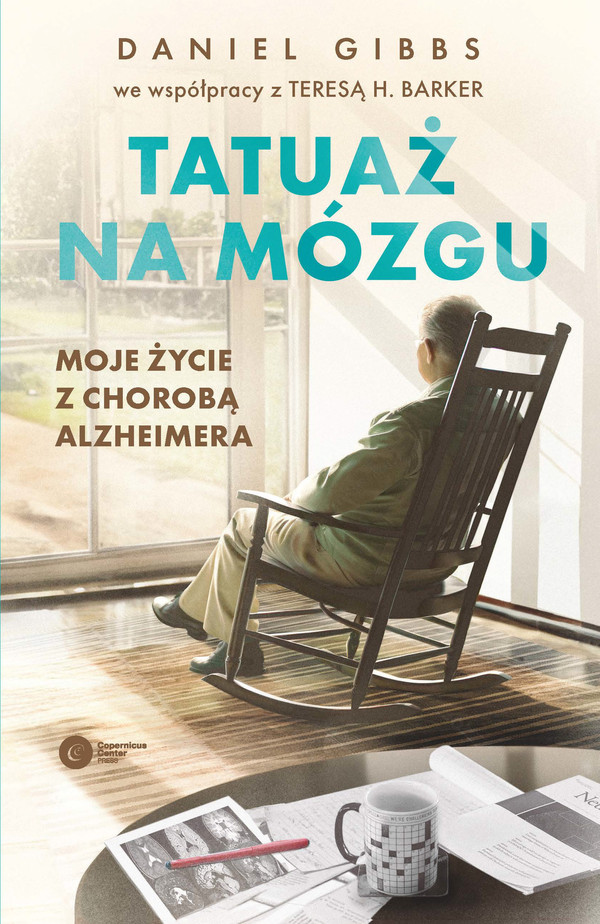 Tatuaż na mózgu. moje życie z chorobą alzheimera