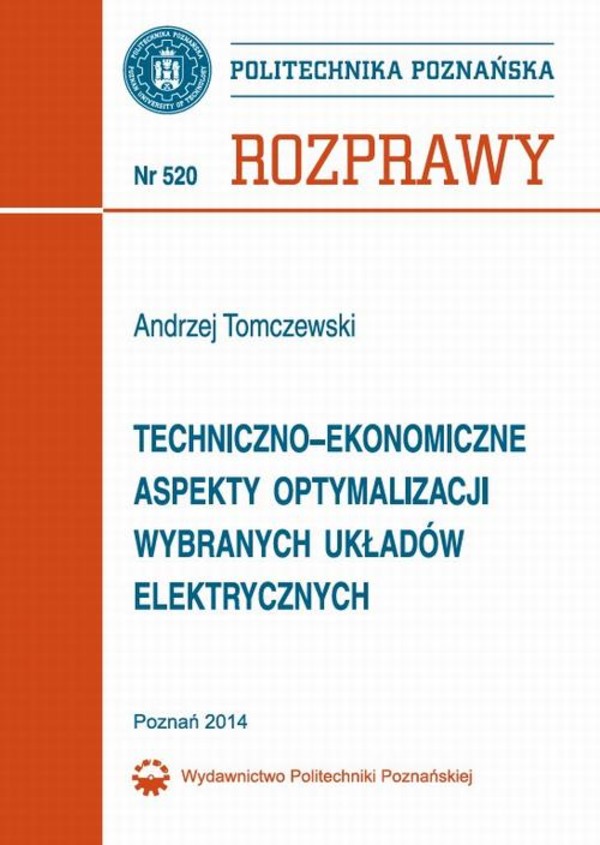 Techniczno-ekonomiczne aspekty optymalizacji wybranych układów elektrycznych - pdf