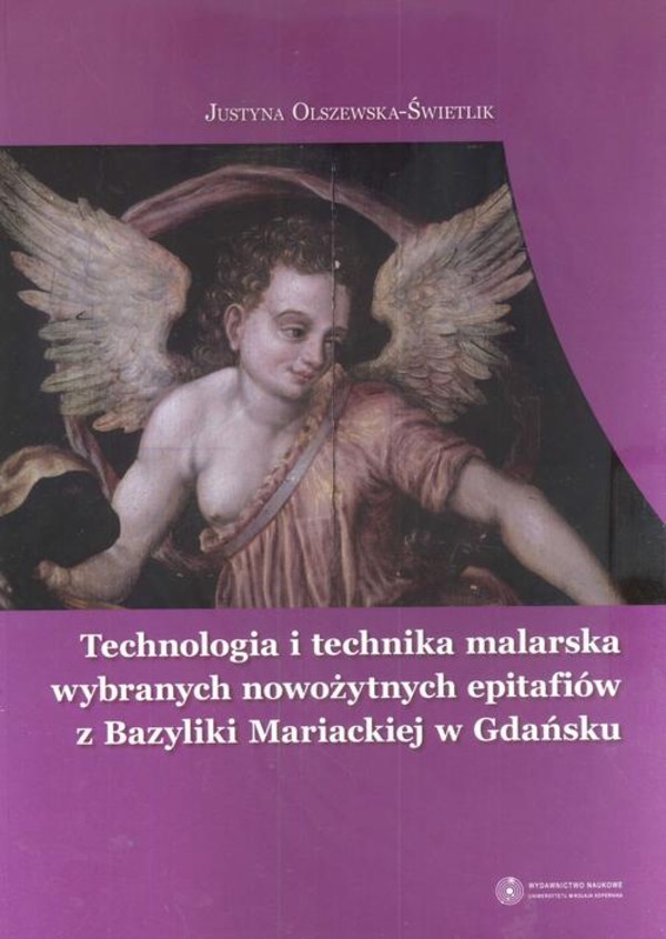 Technologia i technika malarska wybranych nowożytnych epitafiów z Bazyliki Mariackiej w Gdańsku - pdf