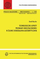 Technologiczne aspekty przemiany odkształceniowej w żeliwie sferoidalnym ausferrytycznym. Zeszyt - pdf