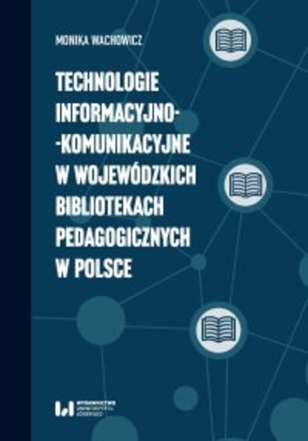 Technologie informacyjno-komunikacyjne w wojewódzkich bibliotekach pedagogicznych w Polsce - pdf