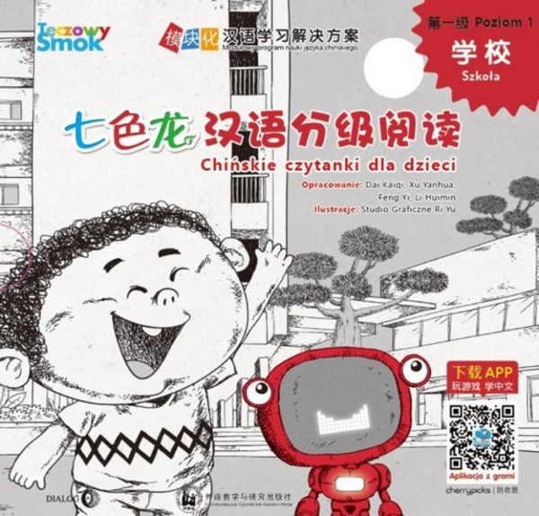 Tęczowy Smok. Chińskie czytanki dla dzieci Szkoła Poziom 1
