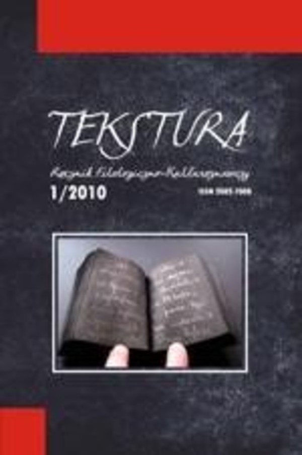 Tekstura. Rocznik filologiczno-kulturoznawczy t.1/2010 - pdf