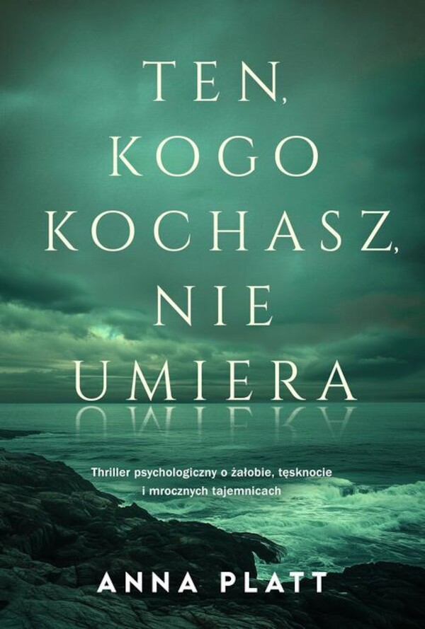 Ten, kogo kochasz, nie umiera - mobi, epub