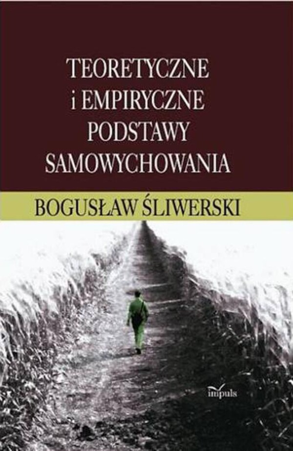 Teoretyczne i empiryczne podstawy samowychowania - pdf