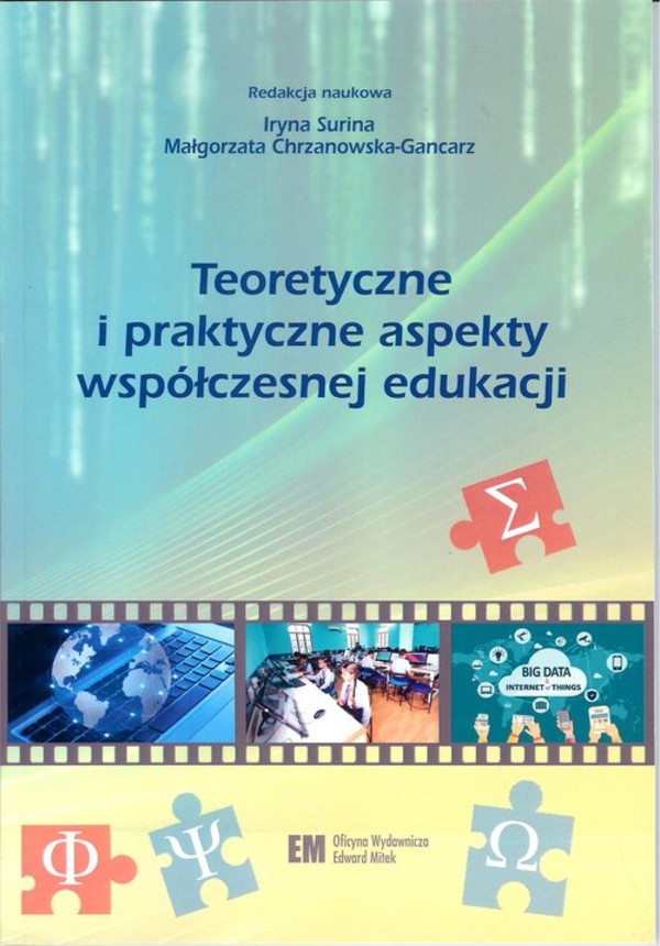 Teoretyczne I Praktyczne Aspekty Współczesnej Edukacji - Książka ...