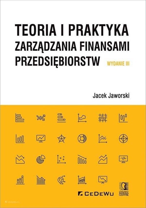 Teoria i praktyka zarządzania finansami przedsiębiorstw