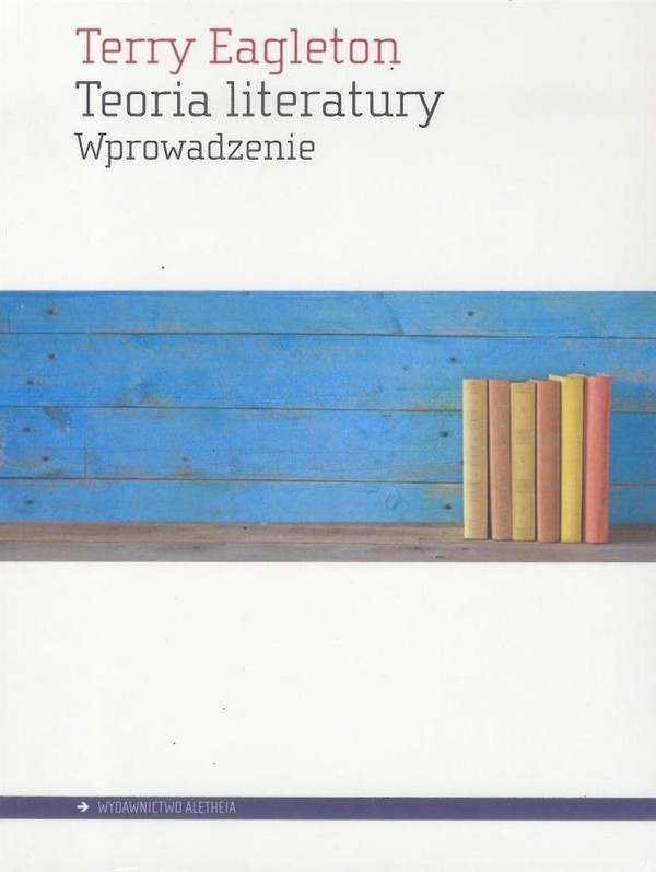 Teoria literatury. Wprowadzenie