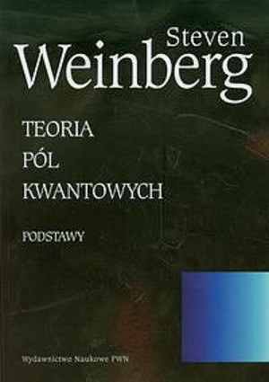 Teoria pól kwantowych. Podstawy