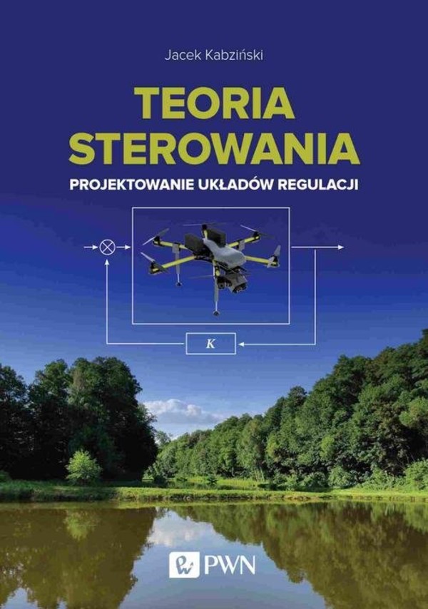 Teoria sterowania Projektowanie układów regulacji