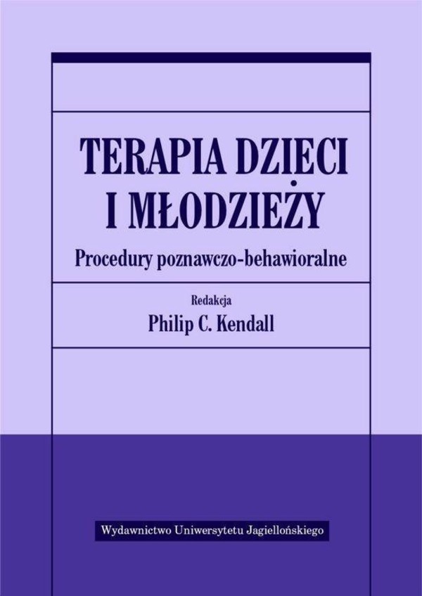 Terapia dzieci i młodzieży Procedury poznawczo-behawioralne