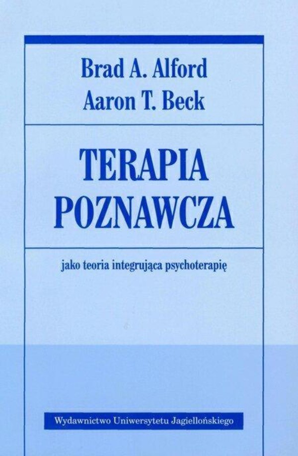 Terapia poznawcza jako teoria integrująca psychoterapię