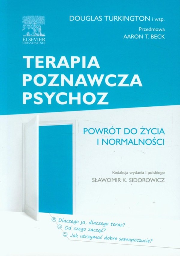 Terapia poznawcza psychoz Powrót do życia i normalności