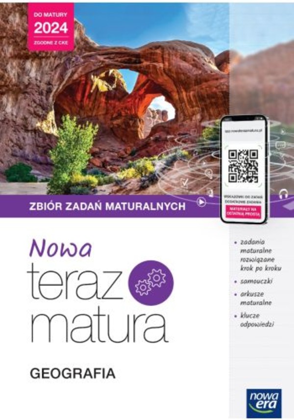 Nowa Teraz matura. Geografia. Zbiór zadań maturalnych. Zakres rozszerzony Do matury 2024