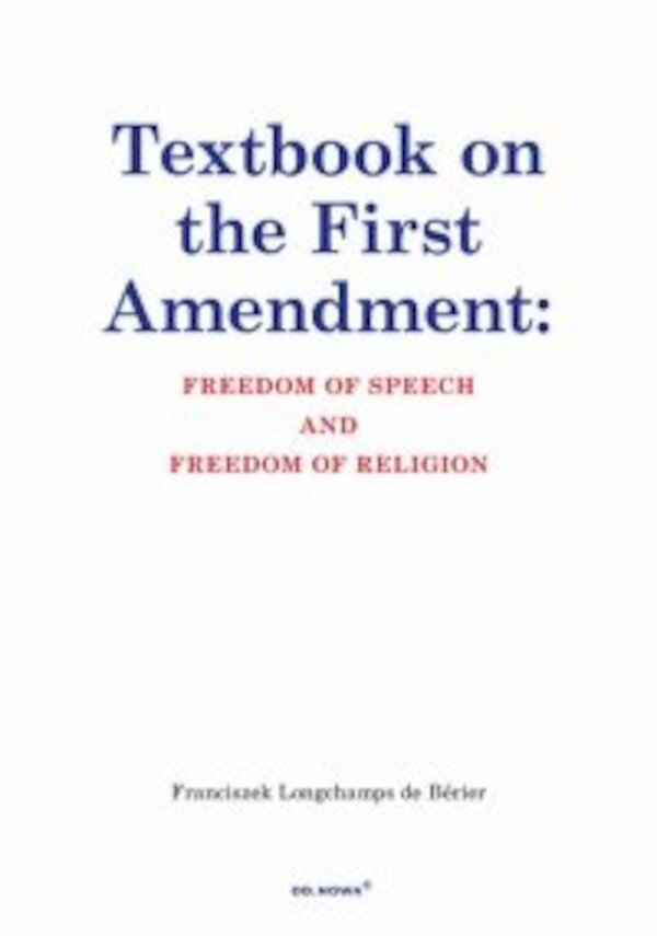 Textbook on the First Amendment: Freedom of speech and freedom of religion - pdf