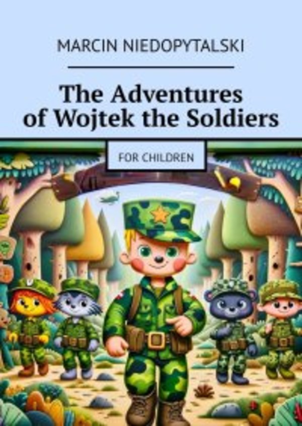 The Adventures of Wojtek the Soldiers - mobi, epub