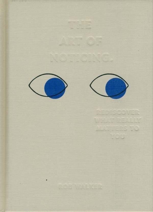 The Art of Noticing