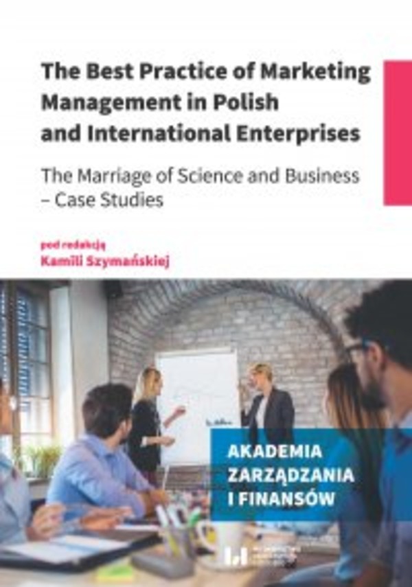 The Best Practice of Marketing Management in Polish and International Enterprises - pdf