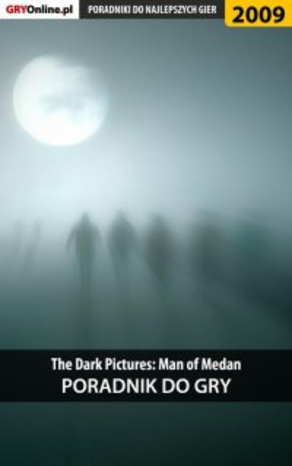 The Dark Pictures Man of Medan - poradnik do gry - epub, pdf