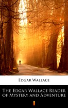 The Edgar Wallace Reader of Mystery and Adventure - mobi, epub