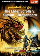 The Elder Scrolls V: Skyrim - Dragonborn poradnik do gry - epub, pdf