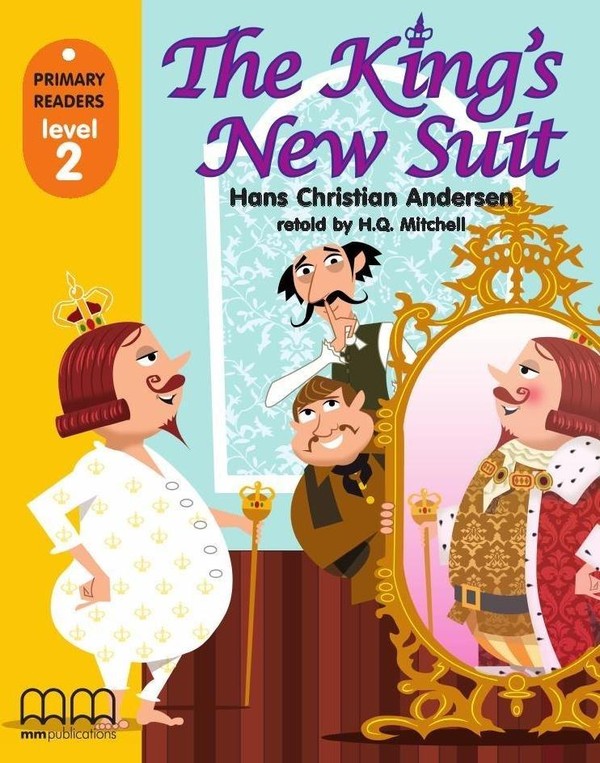 The King`s New Suit Primary Readers level 2