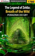 The Legend of Zelda: Breath of the Wild - poradnik do gry - epub, pdf