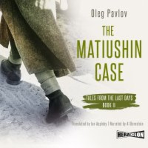 The Matiushin Case. Tales from the Last Days. Book 2 - Audiobook mp3